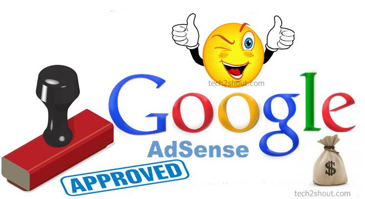 10 Steps to get Google Adsense account Approved